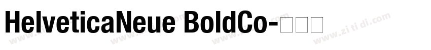 HelveticaNeue BoldCo字体转换